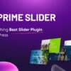 Prime Slider Pro Plugin with License Key – Buy Now from WPMart